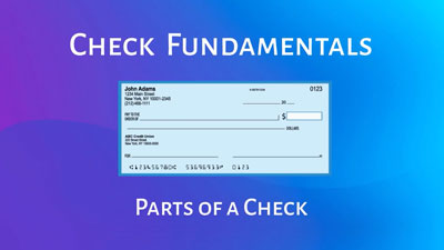 Check Fundamentals Series - Parts of a Check